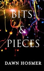 Book Review: Bits & Pieces by Dawn Hosmer