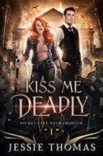 Book Review: Kiss Me Deadly by Jessie Thomas