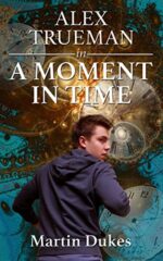 Book Review: A Moment in Time by Martin Dukes