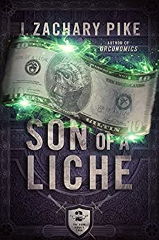 Book Review: Son of a Liche by J. Zachary Pike