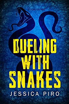 Book Review: Dueling with Snakes by Jessica Piro