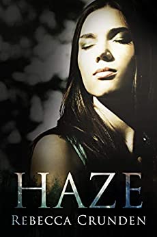 Book Review: Haze by Rebecca Crunden