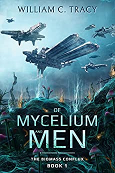 Book Review: Of Mycelium and Men by William C. Tracy