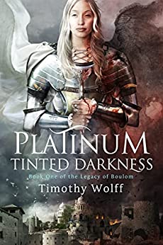 Book Review: Platinum Tinted Darkness by Timothy Wolff