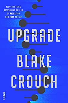 Book Review: Upgrade by Blake Crouch