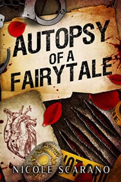 Book Review: Autopsy of a Fairytale by Nicole Scarano