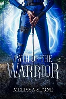 Book Review: Path of the Warrior by Melissa Stone