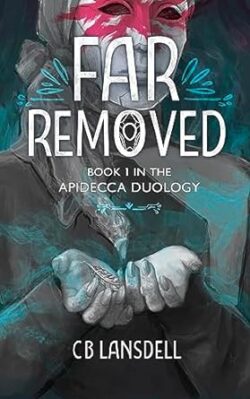 Book Review: Far Removed by C.B. Lansdell