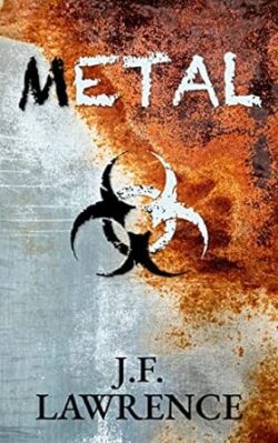 Book Review: Metal by J.F. Lawrence