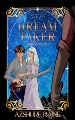 Book Review: Dreamtaker by Azshure Raine