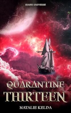 Book Review: Quarantine Thirteen by Natalie Kelda