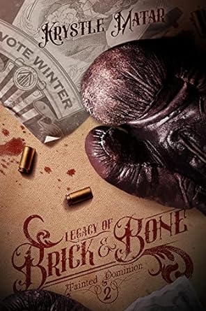 Book Review: Legacy of Brick and Bone by Krystle Matar