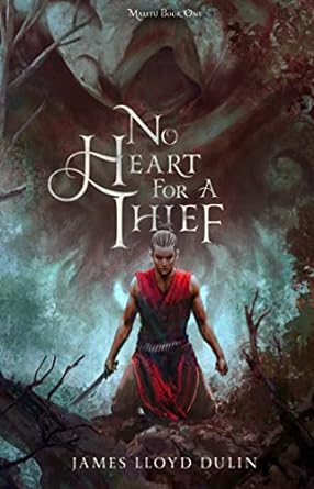 Book Review: No Heart for a Thief by James Lloyd Dulin