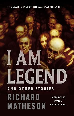 Book Review: I Am Legend and Other Stories by Richard Matheson