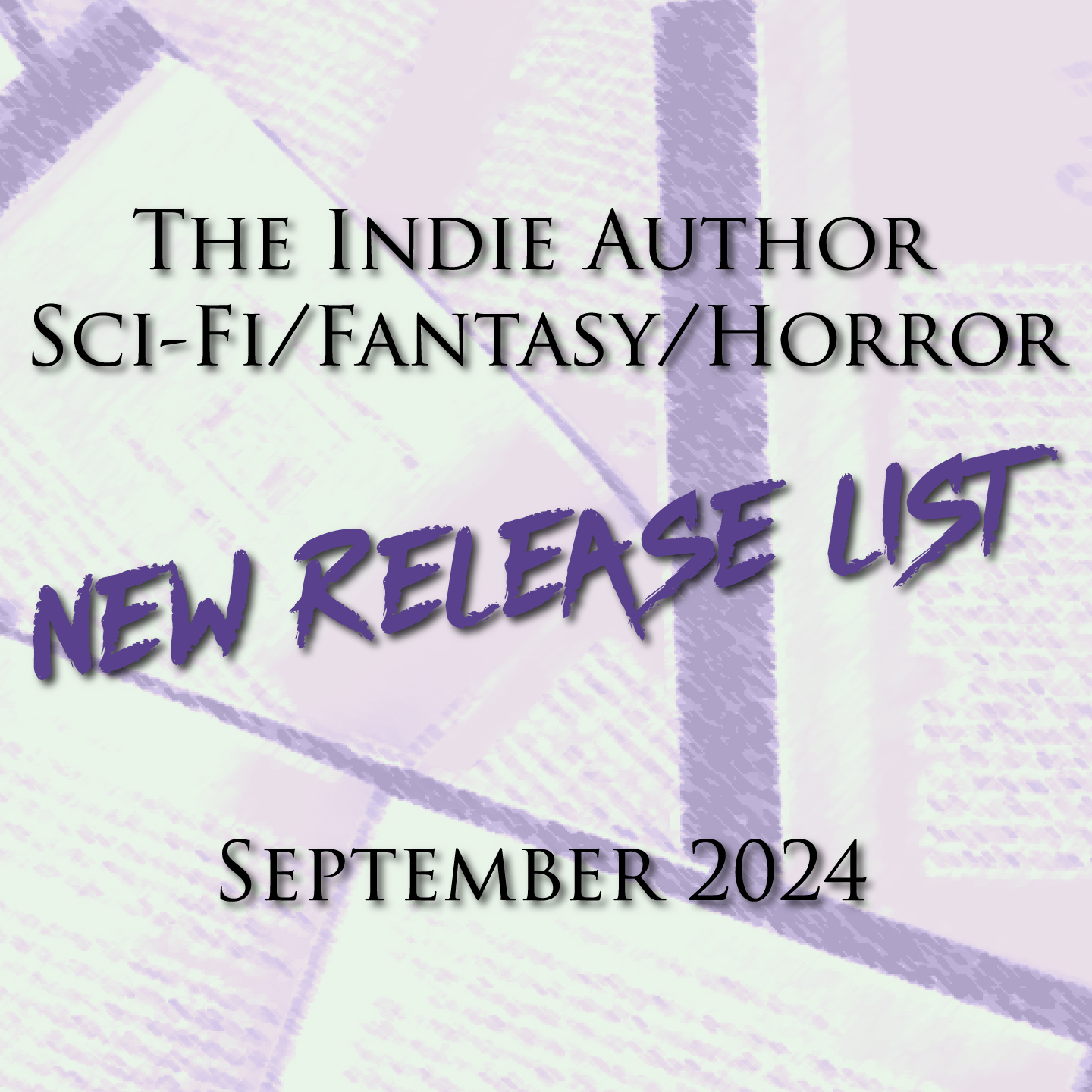 The Indie Author Sci-Fi/Fantasy/Horror New Release List: September 2024