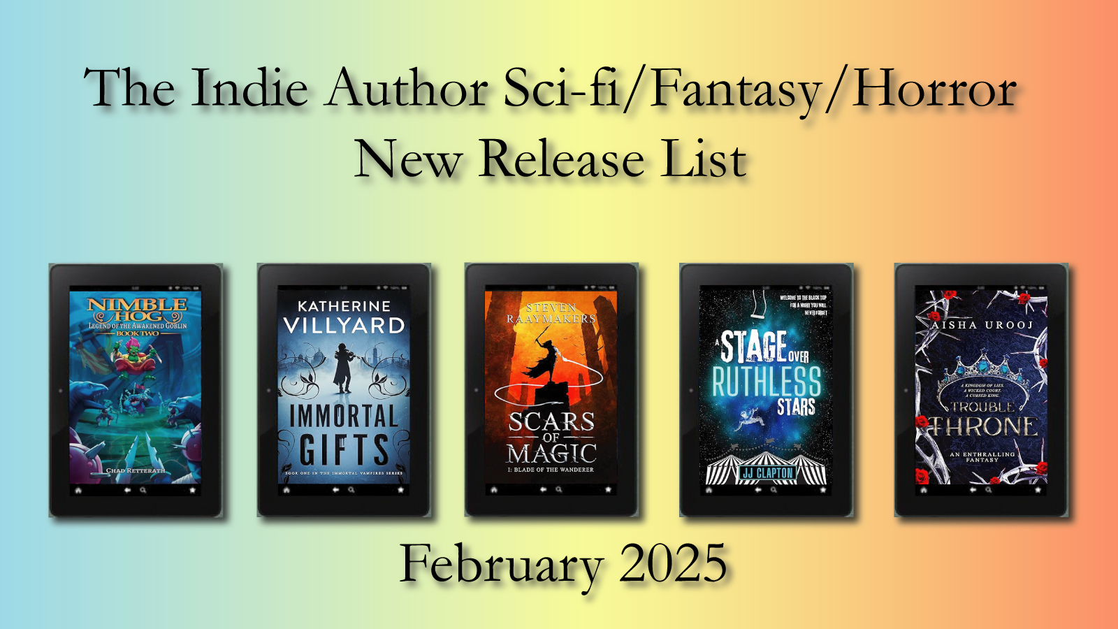 The Indie Author Sci-Fi/Fantasy/Horror New Release List: February 2025