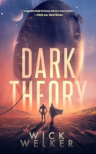 Book Review: Dark Theory by Wick Welker
