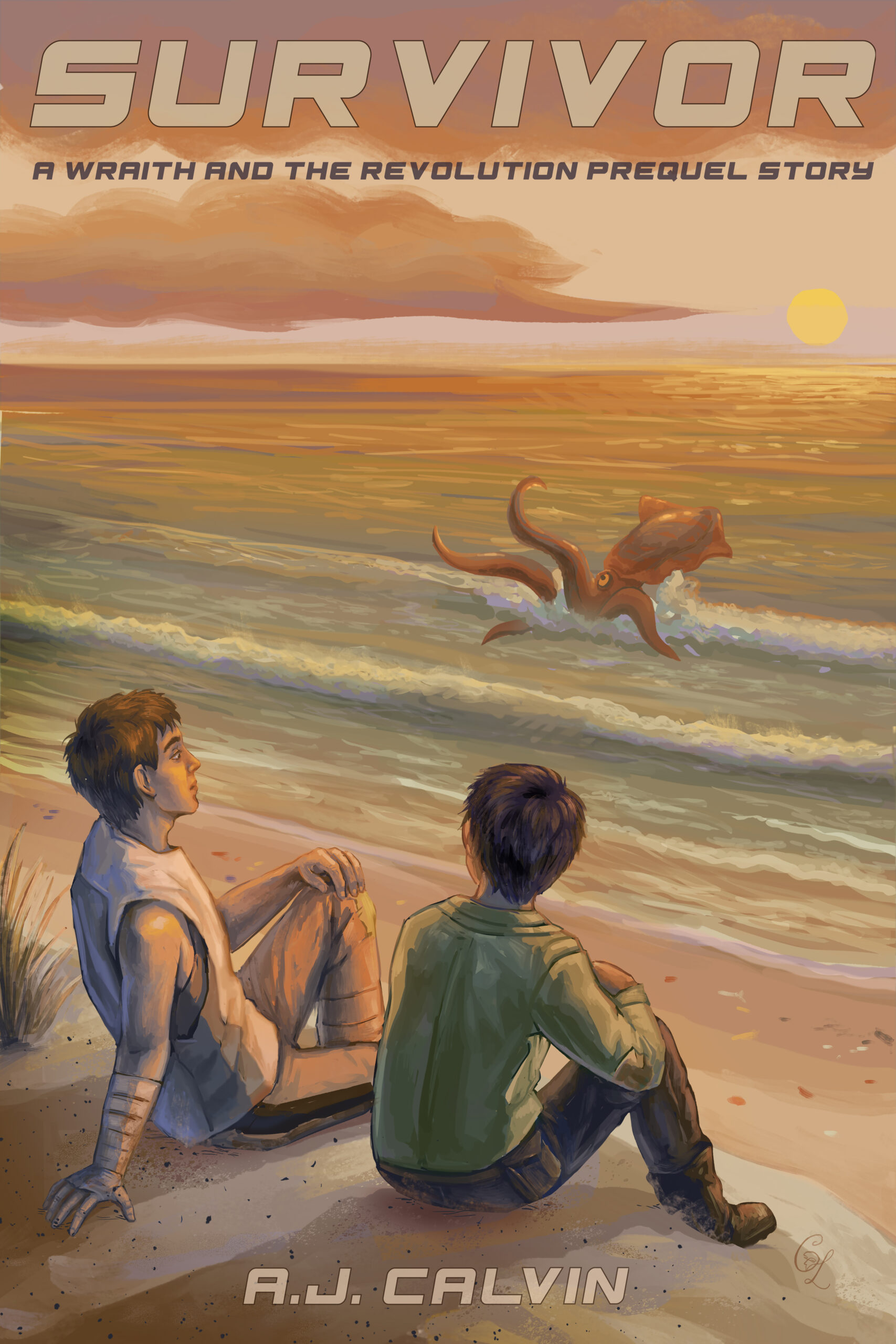 Survivor A Wraith and the Revolution Prequel Story by A.J. Calvin