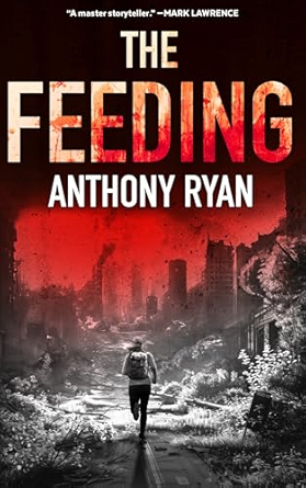 Book Review: The Feeding by Anthony Ryan